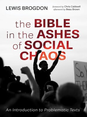 cover image of The Bible in the Ashes of Social Chaos